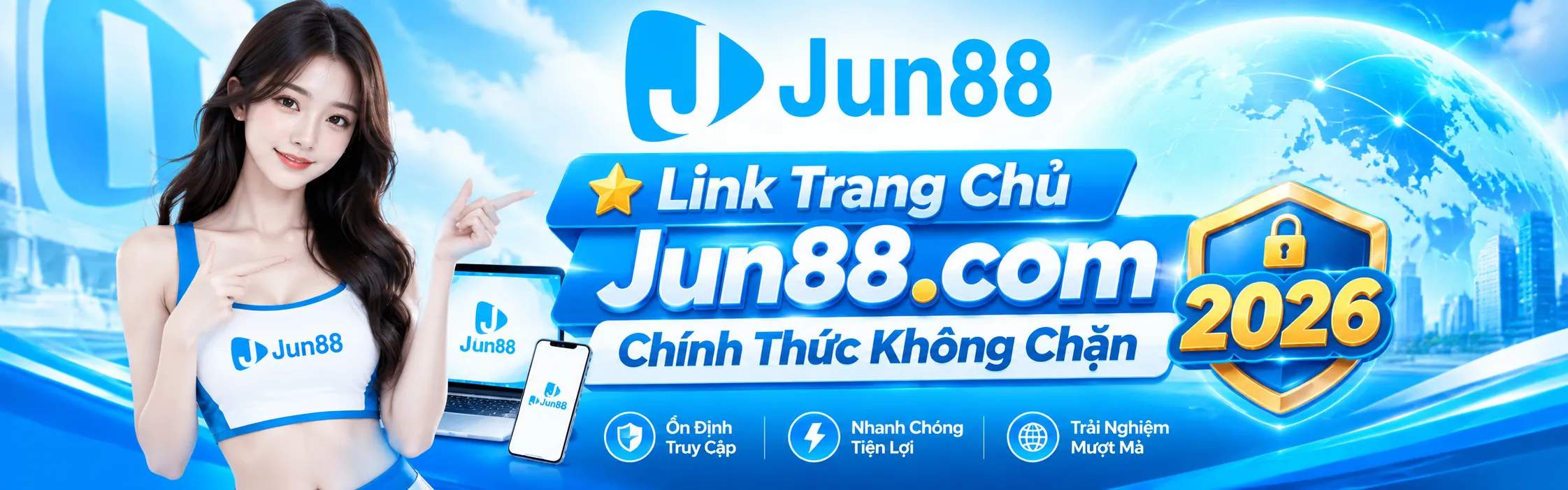 Jun88 Link Trang Chủ Jun88.com Chính Thức Không Chặn 2026